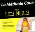 La méthode Coué pour les nuls