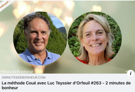 La méthode Coué sur le podcast Bulle de bonheur